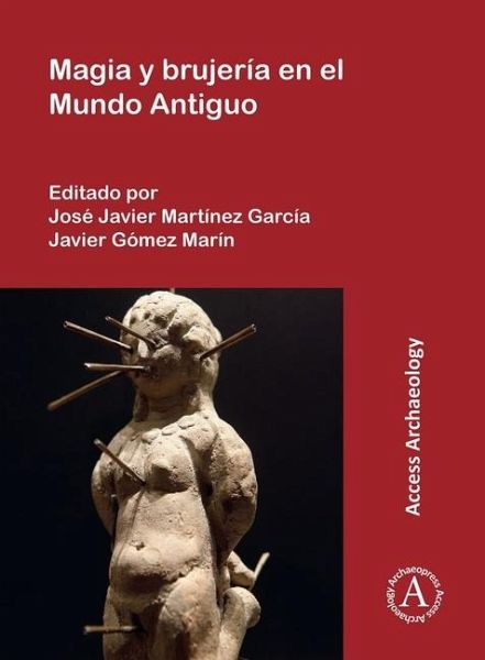 Magia y brujeria en el Mundo Antiguo Magia y brujeria en el Mundo Antiguo