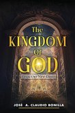 The Kingdom of God The Kingdom of God