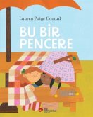 Bu Bir Pencere Bu Bir Pencere
