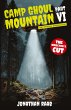 Camp Ghoul Mountain Part VI - Bild 1