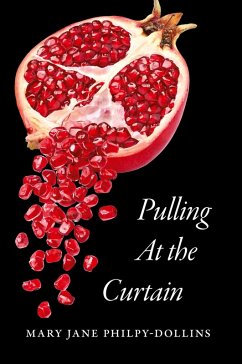 Pulling At the Curtain - Philpy-Dollins, Mary Jane