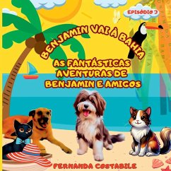 As Fantásticas Aventuras De Benjamin - Episódio 3 - Costabile, Fernanda