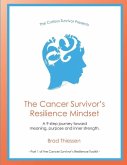 The Cancer Survivor's Resilience Mindset