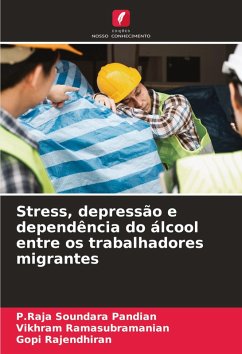 Cover Stress, depressão e dependência do álcool entre os trabalhadores migrantes