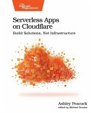 Serverless Apps on Cloudflare