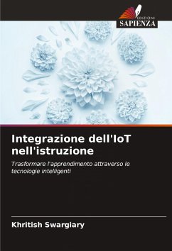 Integrazione dell'IoT nell'istruzione - Swargiary, Khritish Integrazione dell'IoT nell'istruzione - Swargiary, Khritish