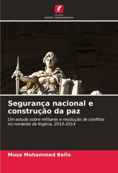 Segurança nacional e construção da paz - Bello, Musa Mohammed