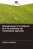 Introduction à la théorie et à la pratique de l'économie agricole Introduction à la théorie et à la pratique de l'économie agricole