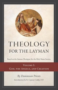 Theology for the Layman (Based on the Summa Theologiae for the Holy Name Society) - Priests, Dominican