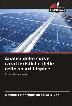 Analisi delle curve caratteristiche delle celle solari Ltspice - da Silva Alves, Mathaus Henrique