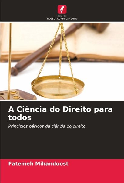 A Ciência do Direito para todos A Ciência do Direito para todos