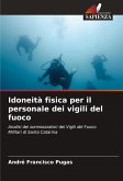 Idoneità fisica per il personale dei vigili del fuoco Idoneità fisica per il personale dei vigili del fuoco