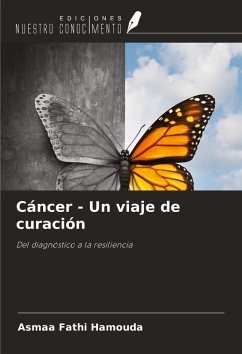 Cáncer - Un viaje de curación - Hamouda, Asmaa Fathi