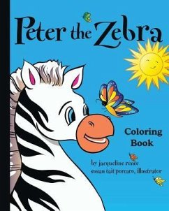 Peter the Zebra - Renee, Jacqueline