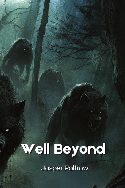 Well Beyond Well Beyond