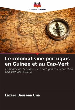 Cover Le colonialisme portugais en Guinée et au Cap-Vert