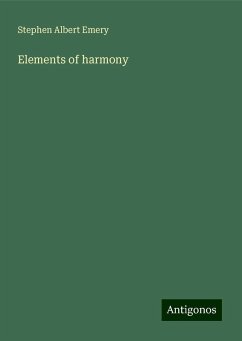 Elements of harmony - Emery, Stephen Albert