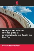 Integrar os valores divinos para a prosperidade na Costa do Marfim Integrar os valores divinos para a prosperidade na Costa do Marfim