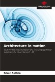 Architecture in motion