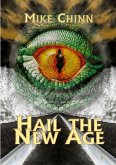 Hail the New Age Hail the New Age