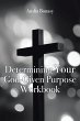 Determining Your God-Given Purpose... - Bild 1