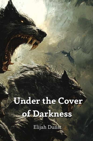 Under the Cover of Darkness Under the Cover of Darkness