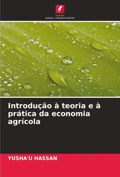 Introdução à teoria e à prática da economia agrícola Introdução à teoria e à prática da economia agrícola