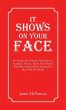It Shows On Your Face - Bild 1