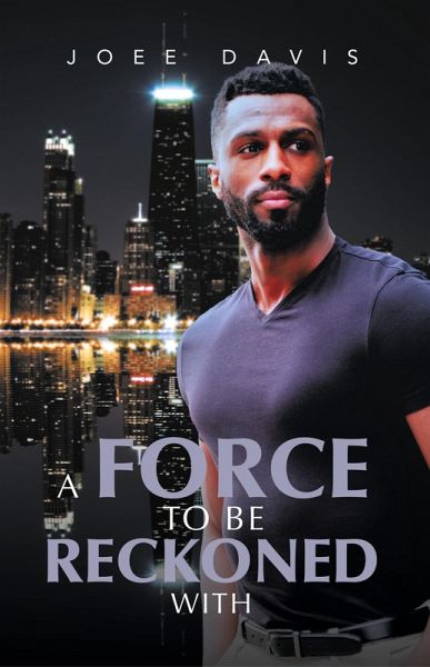 A Force to be Reckoned With A Force to be Reckoned With