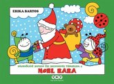 Ugurböcegi Sevecen Ile Salyangoz Tomurcuk 3 - Noel Baba