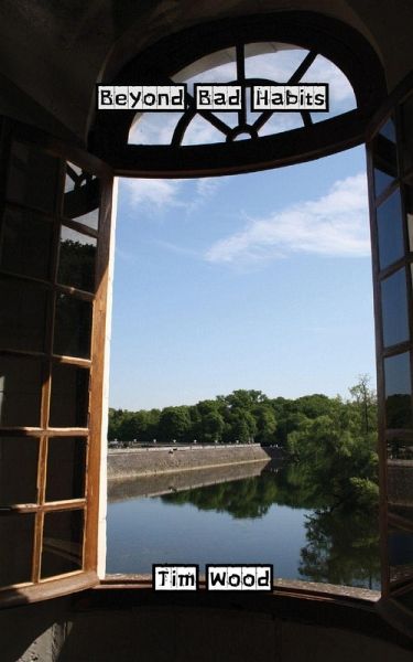 Beyond Bad Habits Beyond Bad Habits