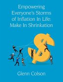 Empowering Everyone's Storms Of Inflation In Life