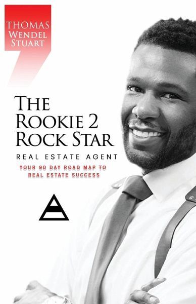 THE ROOKIE 2 ROCK STAR REAL ESTATE AGENT THE ROOKIE 2 ROCK STAR REAL ESTATE AGENT