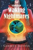 Waking Nightmares Waking Nightmares
