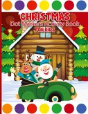 Christmas Dot Marker Activity Book for Children Ages 3-6 Christmas Dot Marker Activity Book for Children Ages 3-6
