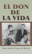 EL DON DE LA VIDA - Bild 1