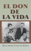 EL DON DE LA VIDA EL DON DE LA VIDA