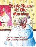 Teddy Bears In The Morning Teddy Bears In The Morning