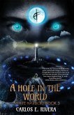 A Hole in the World A Hole in the World