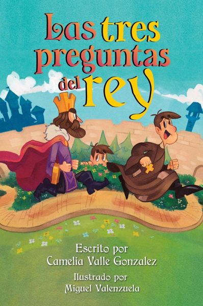 Las tres preguntas del rey