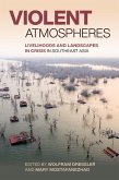 Violent Atmospheres Violent Atmospheres