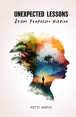 Cover UNEXPECTED LESSONS From Professor Higgins
