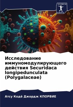 Cover Issledowanie immunomoduliruüschego dejstwiq Securidaca longipedunculata (Polygalaceae)