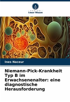 Cover Niemann-Pick-Krankheit Typ B im Erwachsenenalter: eine diagnostische Herausforderung