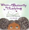 When The Butterfly Met The Ladybug - Bild 1