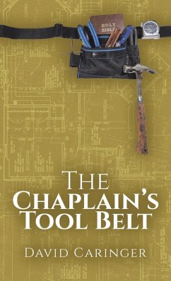 The Chaplain's Tool Belt The Chaplain's Tool Belt