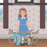 The Unwanted Child The Unwanted Child
