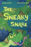 The Sneaky Snake The Sneaky Snake