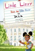 Little Lizzy Visits the White House