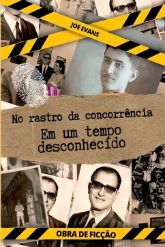 No Rastro Da Concorrência - Evans, Joe